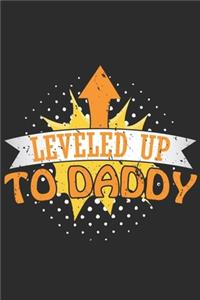 Leveled Up To Daddy