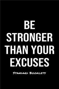 Be Stronger Than Your Excuses Standard Booklets