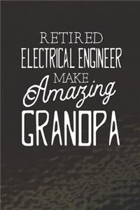Retired Electrical Engineer Make Amazing Grandpa