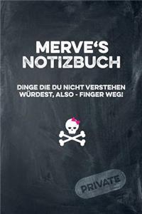 Merve's Notizbuch Dinge Die Du Nicht Verstehen Würdest, Also - Finger Weg!