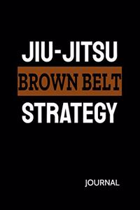 Jiu-Jitsu Brown Belt Strategy Journal