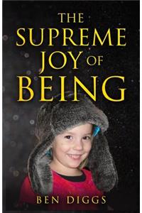 The Supreme Joy of Being