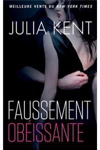 Faussement Ob�issante
