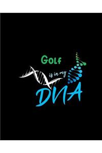 Golf Is in My DNA