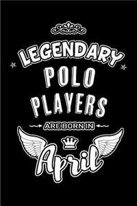 Legendary Polo Players are born in April
