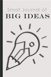 Small Journal of Big Ideas