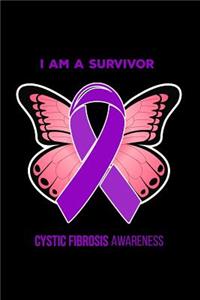 I am a survivor Cystic Fibrosis Awareness