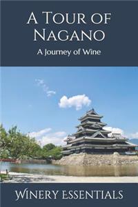 Tour of Nagano