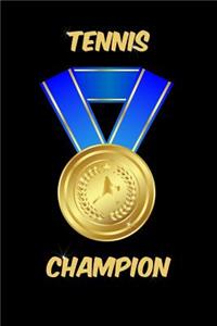 Tennis Champion Notebook