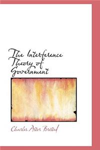 The Interference Theory of Government