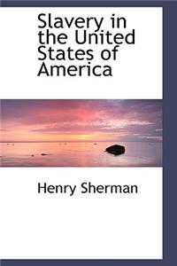 Slavery in the United States of America