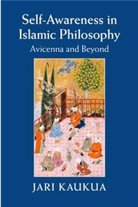 Self-Awareness in Islamic Philosophy