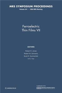 Ferroelectric Thin Films VII: Volume 541