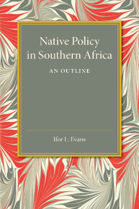 Native Policy in Southern Africa