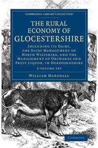 Rural Economy of Glocestershire 2 Volume Set