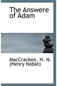 The Answere of Adam
