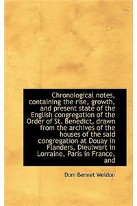 Chronological Notes, Containing the Rise, Growth, and Present State of the English Congregation