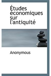 Etudes Conomiques Sur L'Antiquit