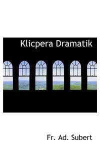 Klicpera Dramatik