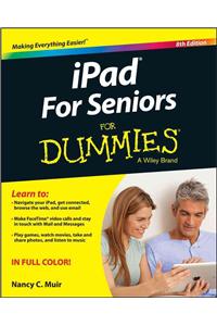 Ipad for Seniors for Dummies, 8th Edition