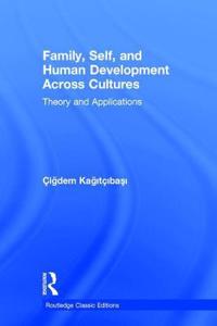 Family, Self, and Human Development Across Cultures