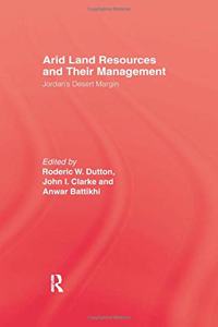 Arid Land Resources and Their Management