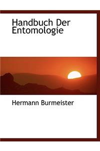 Handbuch Der Entomologie