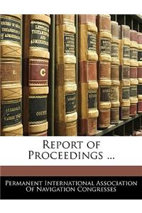 Report of Proceedings ...