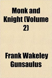 Monk and Knight (Volume 2)
