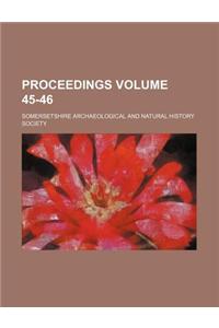 Proceedings Volume 45-46