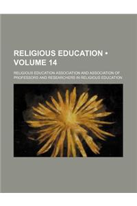 Religious Education (Volume 14)