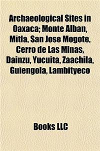 Archaeological Sites in Oaxaca