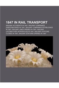1847 in Rail Transport