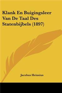 Klank En Buigingsleer Van De Taal Des Statenbijbels (1897)