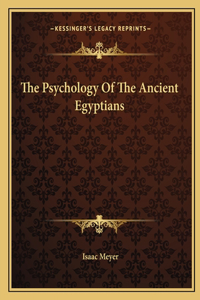 Psychology of the Ancient Egyptians