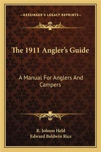 1911 Angler's Guide