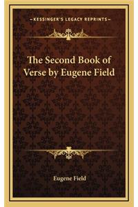 The Second Book of Verse by Eugene Field