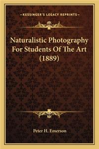 Naturalistic Photography for Students of the Art (1889)