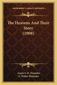 Heavens And Their Story (1908)