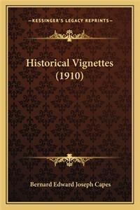 Historical Vignettes (1910)