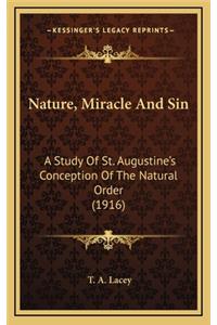 Nature, Miracle and Sin