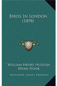 Birds in London (1898)