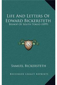 Life and Letters of Edward Bickersteth