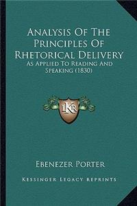Analysis of the Principles of Rhetorical Delivery