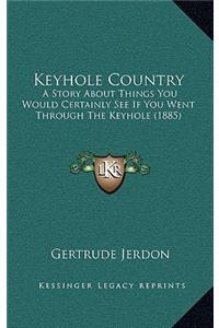 Keyhole Country