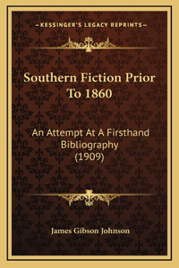 Southern Fiction Prior to 1860