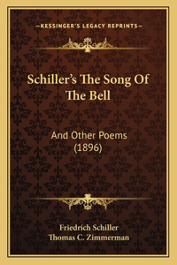 Schiller's The Song Of The Bell