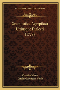 Grammatica Aegyptiaca Utriusque Dialecti (1778)