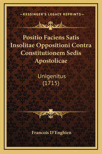 Positio Faciens Satis Insolitae Oppositioni Contra Constitutionem Sedis Apostolicae