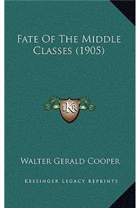 Fate Of The Middle Classes (1905)